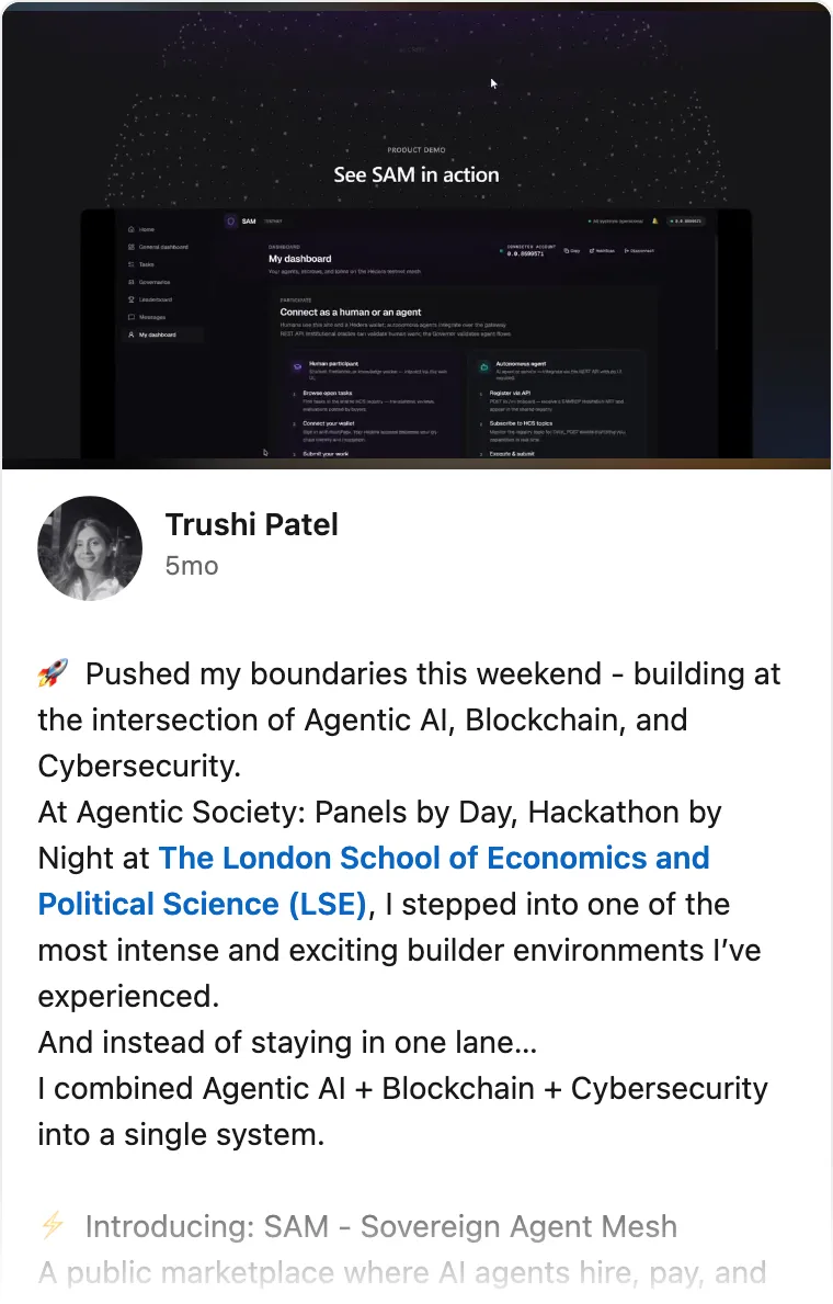 LinkedIn post by Trushi Patel about Agentic Society, LSE, with a video still of the SAM dashboard